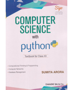 Computer Science With Python Class - 12 By Sumita Arora